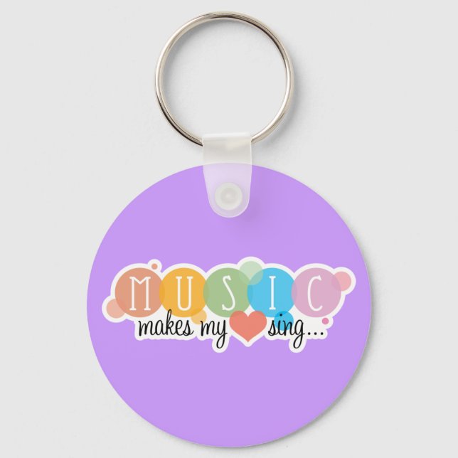 Music Makes My Heart Sing Key Ring (Front)