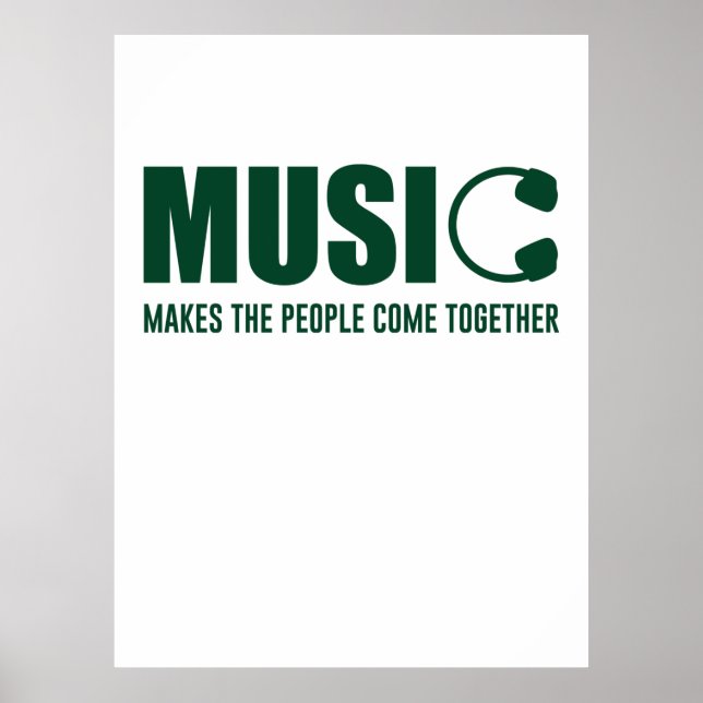 Music Makes The People Come Together Poster (Front)