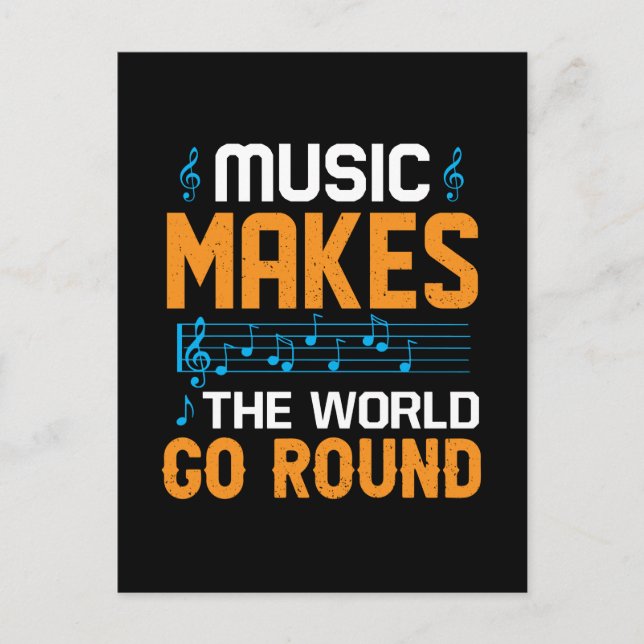 Music Makes The World Go Round Postcard (Front)