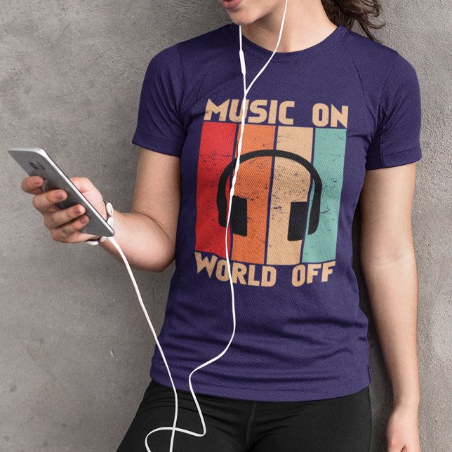 Music On World Off Musician Music Lover T-Shirt (Creator Uploaded)
