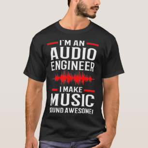Music Producer Sound Engineer Audio Engineer T-Shirt