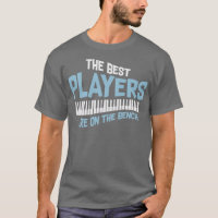 Music Quote The Best Players Are On The Bench Gift