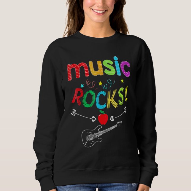 Music Rocks Teacher Student Back To School Team Sweatshirt (Front)