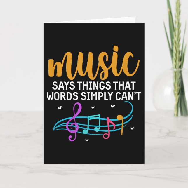 Music Says Things That Words Simply Can't Music No Card (Front)