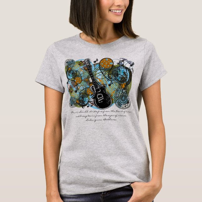 Music should strike fire "Inspirational Quotes" T-Shirt (Front)