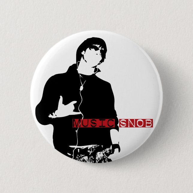 Music Snob 6 Cm Round Badge (Front)