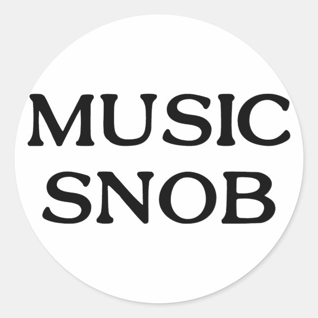 Music Snob Classic Round Sticker (Front)