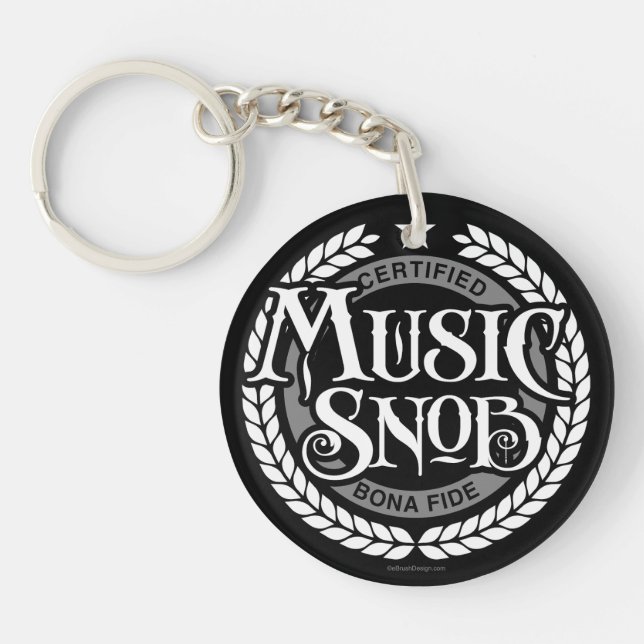 Music Snob - funny music lover Key Ring (Front)