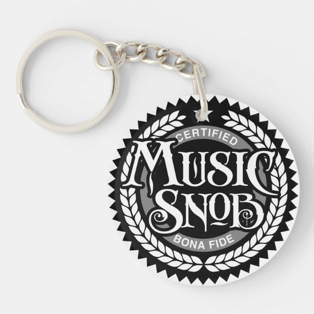 Music Snob - funny music lover Key Ring (Front)