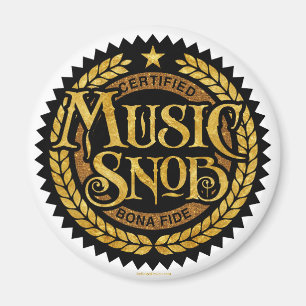 Music Snob - funny music lover Magnet