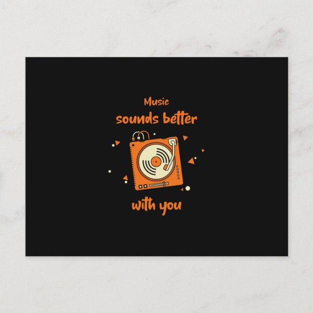 Music sounds better with You ... Postcard (Front)