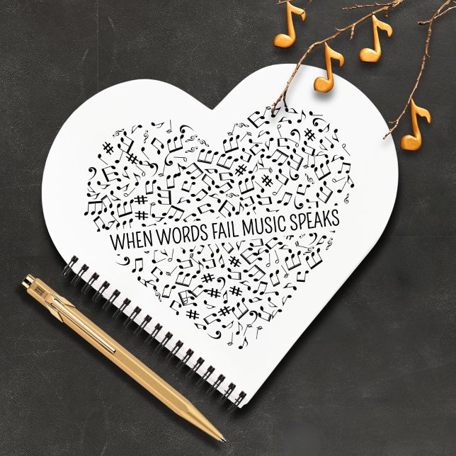 Music Speaks Heart  Notebook (The perfect gift for music lovers, musicians, singers or anyone who likes inspirational quotes.)
