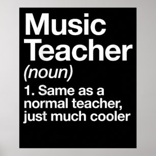 Music Teacher Definition Back To School First Day Poster
