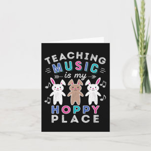 Music Teacher Gift Easter Hoppy Bunny Rabbit Cute Card