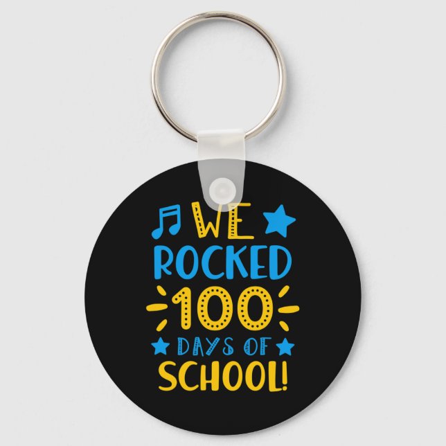 Music Teacher - Happy 100th Day Of School We Rocke Key Ring (Front)