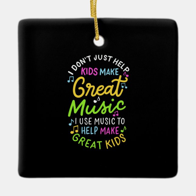 Music Teacher - Help Kids Make Music Gift Ceramic Ornament (Front)