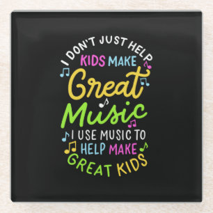 Music Teacher - Help Kids Make Music Gift Glass Coaster
