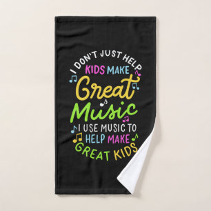 Music Teacher - Help Kids Make Music Gift Hand Towel