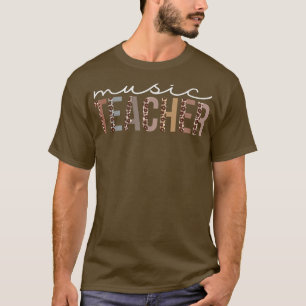 Music Teacher Leopard Appreciation Funny For Women T-Shirt