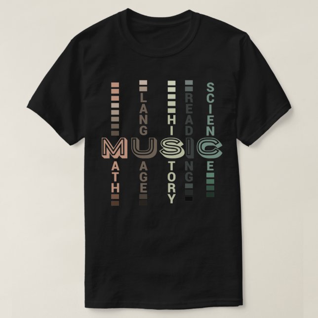 Music Teacher Math Language History Reading Scienc T-Shirt (Design Front)