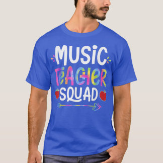 Music Teacher Squad First Day of School Tie-Dye  T-Shirt