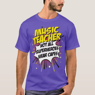 Music Teacher Superhero Funny Comic Tee Gifts