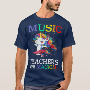 Music Teachers Are Magical Unicorn Back To School  T-Shirt
