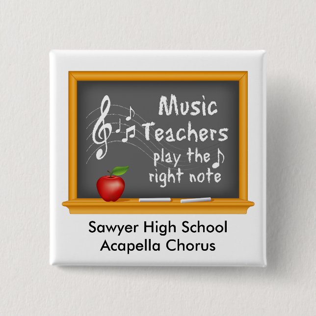 Music Teachers Play the Right Note 15 Cm Square Badge (Front)
