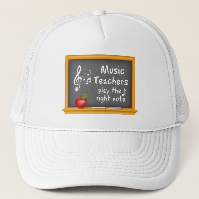 Music Teachers Play the Right Note Trucker Hat (Front)