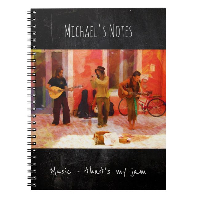 Music That's my Jam - Painting of Street Musicians Spiral Notebook (Front)