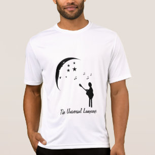 Music ...  The Universal Language T-Shirt