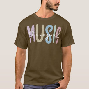 Music Therapist Appreciation Music Therapy T-Shirt