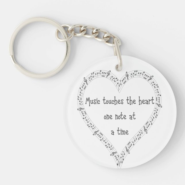 Music Touches the Heart Inspirational Quote  Key Ring (Front)