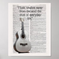 “Music washes away from the soul the dust 