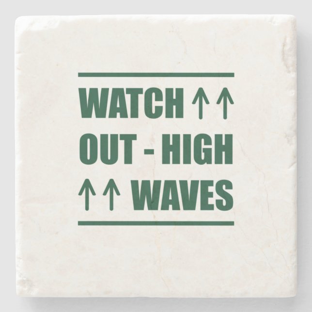 Music Watch Out High Waves Stone Coaster (Front)