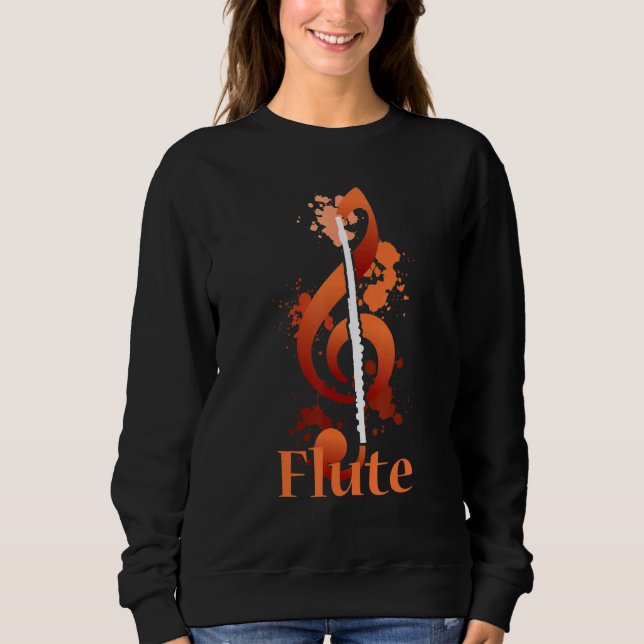 Musical Note Flute Flutist Musician Sweatshirt (Front)