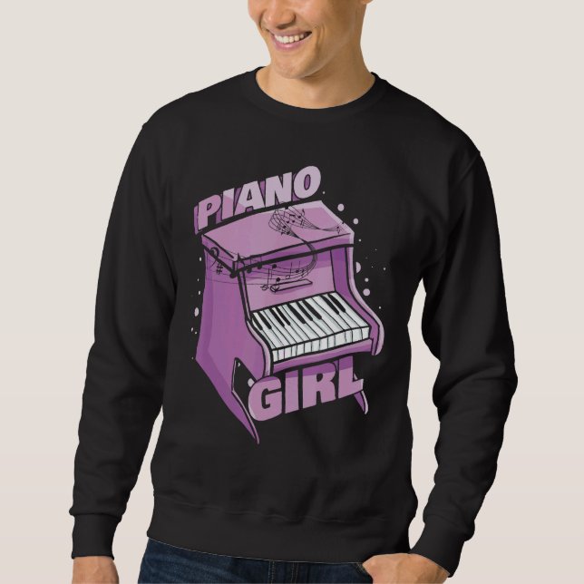 Musical Pianist Music  Piano Keyboard Piano Girl Sweatshirt (Front)