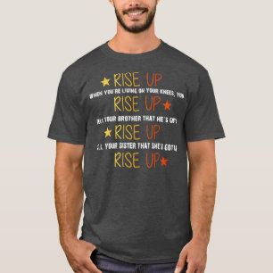 Musical Quote Rise Up T-Shirt
