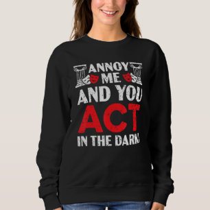 Musical Theatre Broadway Stage Performer Sweatshirt