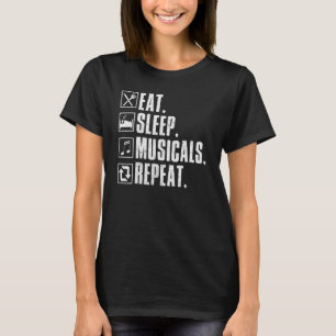 Musical Theatre Life Theatre Actress Actor Acting T-Shirt
