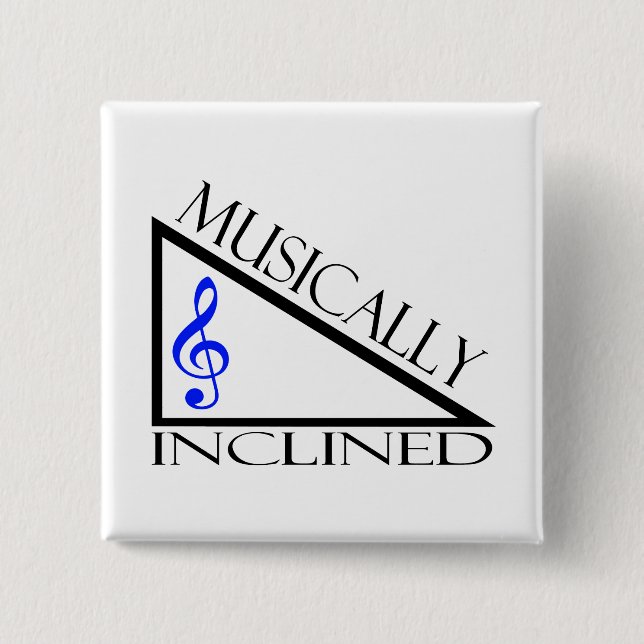 Musically Inclined 15 Cm Square Badge (Front)
