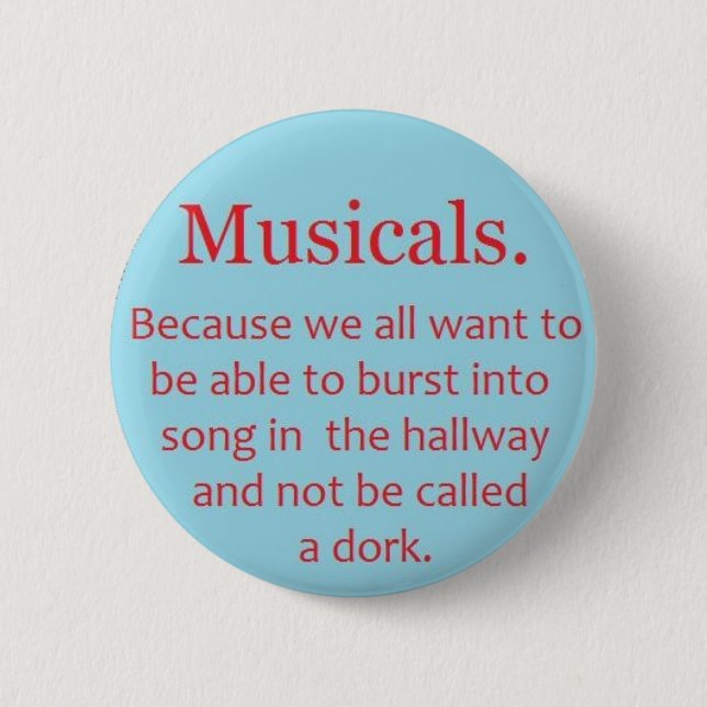 Musicals 6 Cm Round Badge (Front)