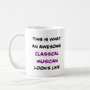 musician classical, awesome coffee mug