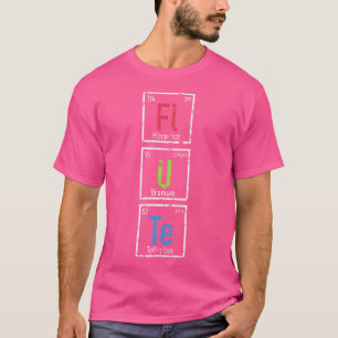 Musician Flautist Periodic Table Scientist Flute T-Shirt