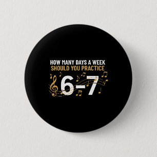 Musician Funny 6 7 Meme Six Seven For Music Teache Cm Round Badge