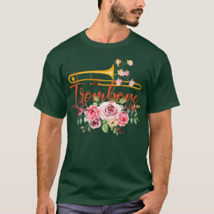 Musician Girl Flower Music Trombone T-Shirt