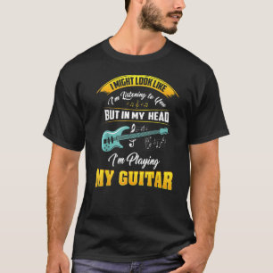 Musician In My Head im Playing My Guitar Premium T-Shirt