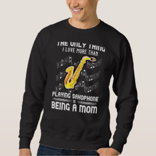 Musician Instrumentalist Saxophone Player Mum Moth Sweatshirt