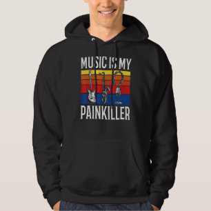 Musician Music Retro Music Is My Painkiller Hoodie