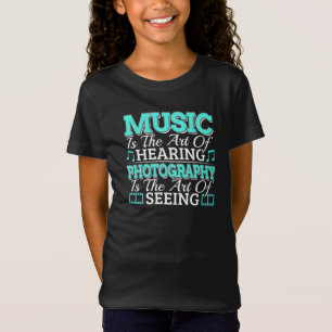 Musician Photographer - Inspirational Quote T-Shirt